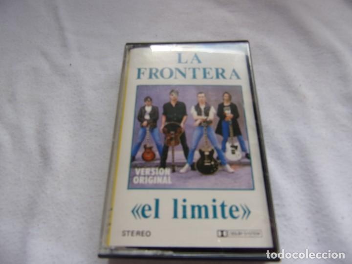 Casetes antiguos: LA FRONTERA - EL L&Iacute;MITE- - Foto 1