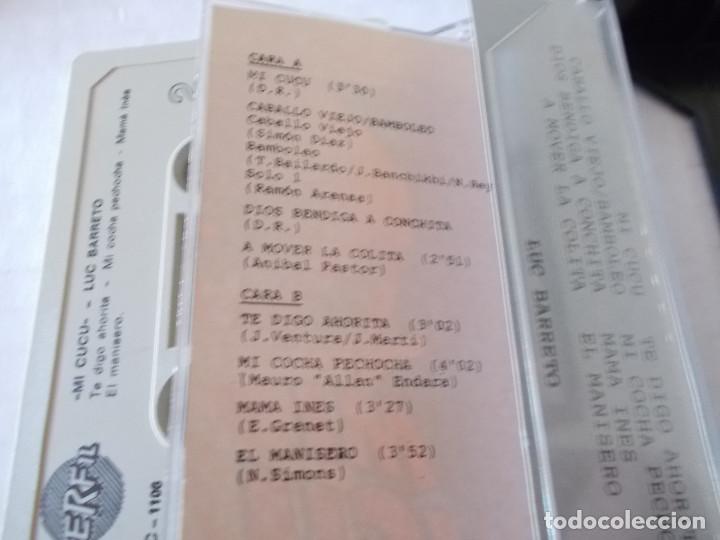 Casetes antiguos: LUC BARRETO. MI CUCU - Foto 2