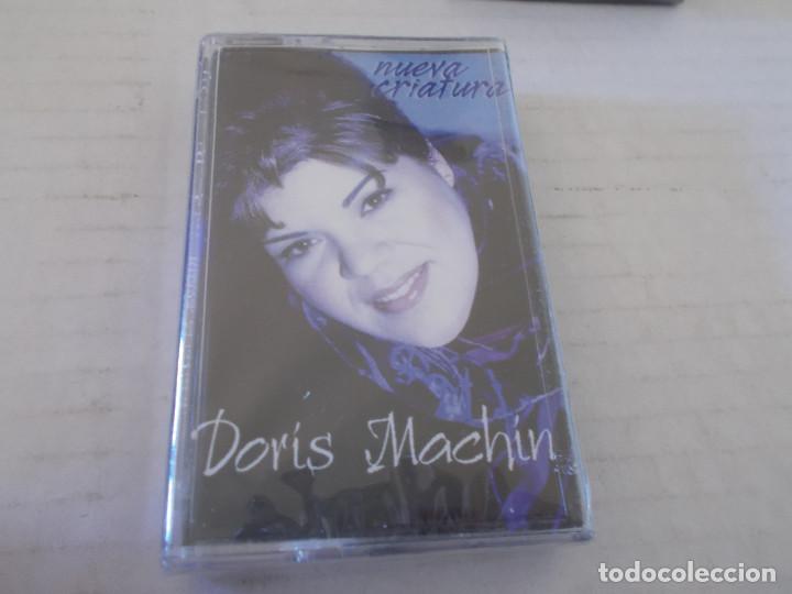 Casetes antiguos: DORIS MACHIN, NUEVA CRIATURA. NUEVO CON PRECINTO