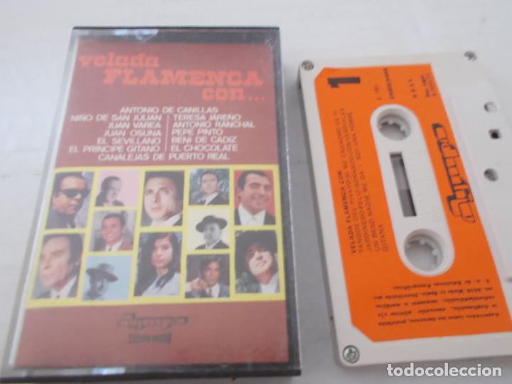 Casetes antiguos: VELADA FLAMENCA CON. - Foto 1