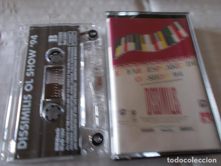 Casetes antiguos: DISSIMILIS OL SHOW 94 - Foto 1