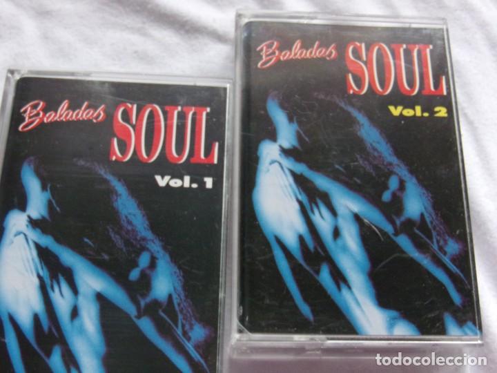 Casetes antiguos: BALADAS SOUL -Vol. 1 y Vol. 2 - Foto 1