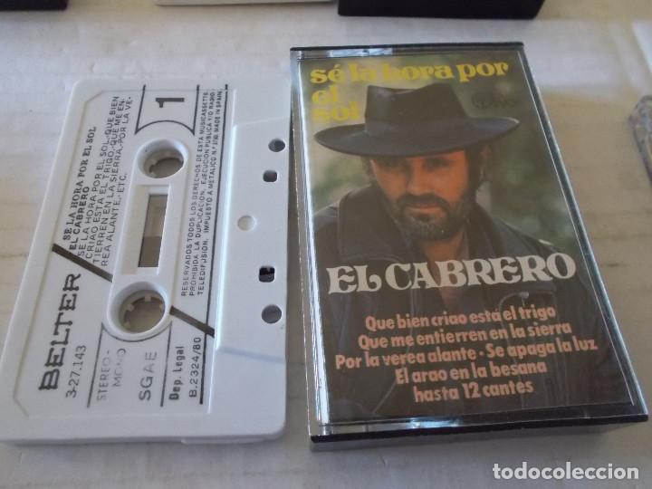 Casetes antiguos: EL CABRERO. S&Eacute; LA HORA POR EL SOL - Foto 1