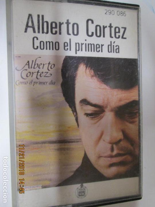 Casetes antiguos: ALBERTO CORTEZ - COMO EL PRIMER DIA - HISPAVOX - Foto 1