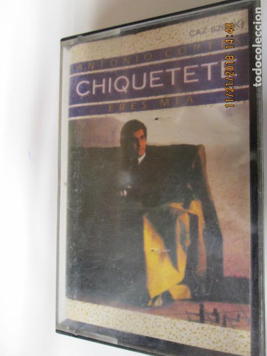 Casetes antiguos: CHIQUETETE - ERES MIA - Foto 1