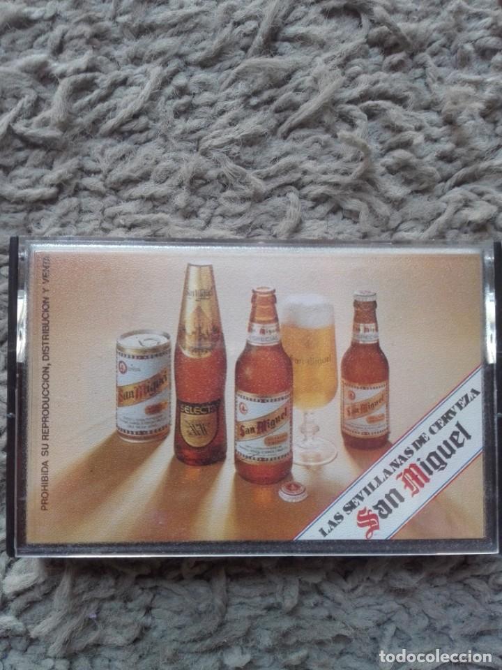 Casetes antiguos: LAS SEVILLANAS DE CERVEZA SAN MIGUEL