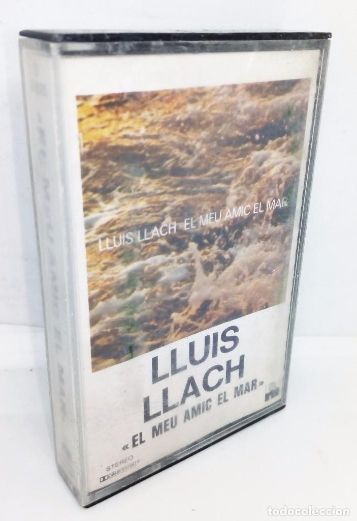Casetes antiguos: LLUIS LLACH EL MEU AMIC EL MAR - Foto 1