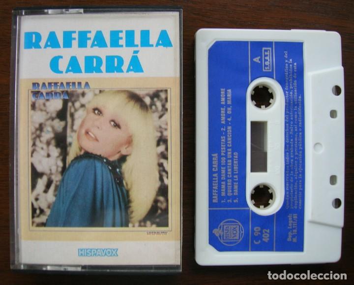 Casetes antiguos: RAFFAELLA CARRA: GRANDES EXITOS 1981 VELERO - Foto 1