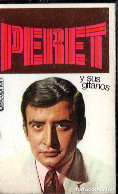 Casetes antiguos: Peret y sus gitanos (1970) (Discophon) - Foto 1