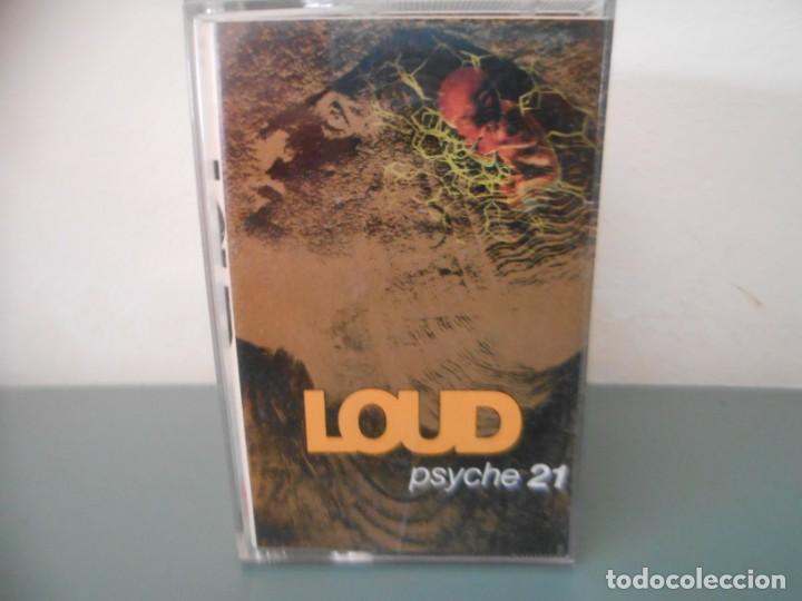 Casetes antiguos: LOUD - PSYCHE 21 - Foto 1