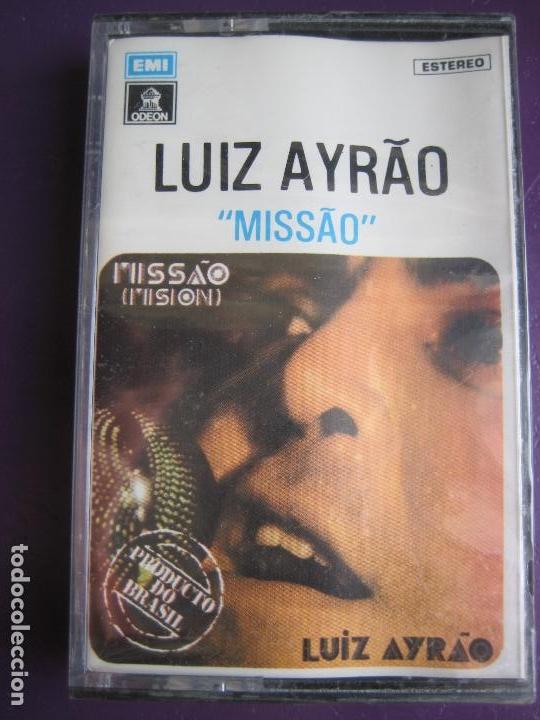 Cassettes Anciennes: Luiz Ayr&atilde;o ?CASETE EMI ODEON PRECINTADO - Miss&atilde;o - BRASIL - LATIN MPB -