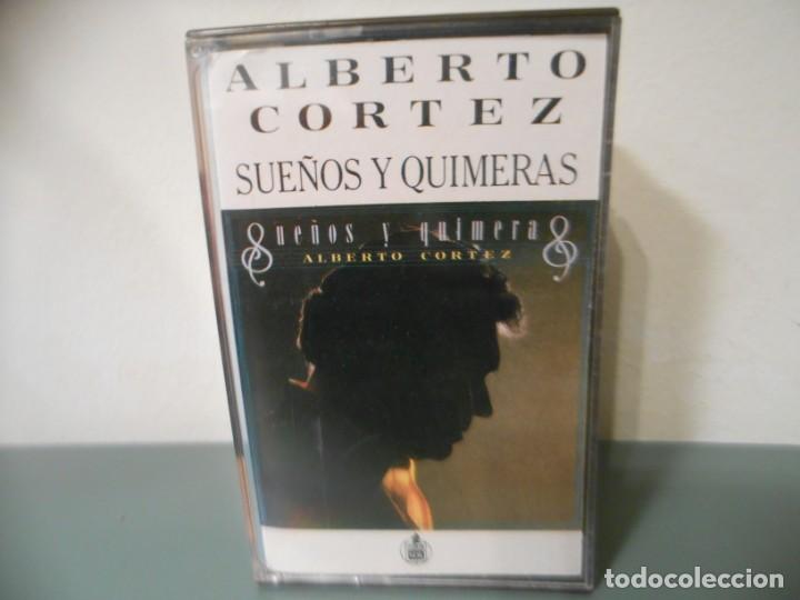 Casetes antiguos: ALBERTO CORTEZ - SUE&Ntilde;OS Y QUIMERAS - Foto 1