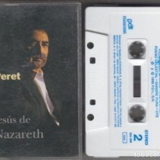 Casetes antiguos: PERET CASSETTE JESÚS DE NAZARETH 1996 PDI
