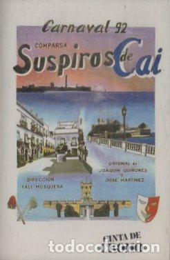 Casetes antiguos: SUSPIROS DE CAI. CARNAVAL DE C&Aacute;DIZ 1992. CAR-2519 ,2