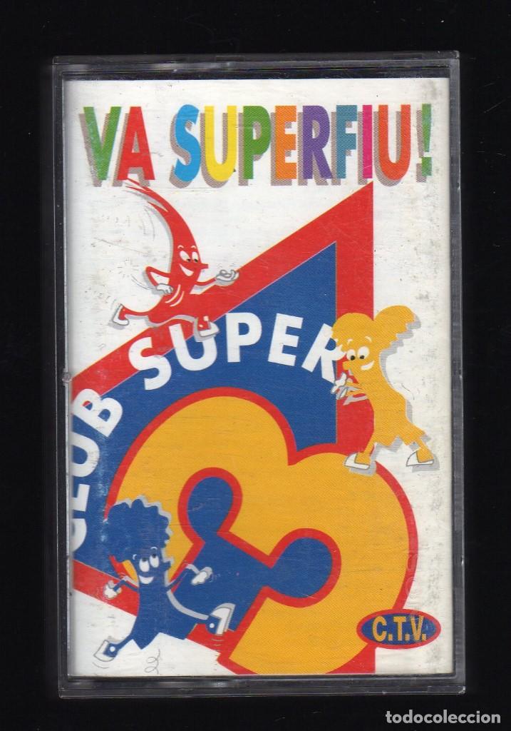 Casetes antiguos: CASSETTE: CLUB SUPER 3 - Va superfiu! &middot; HORUS, 1995 - Peso: 64 Gramos