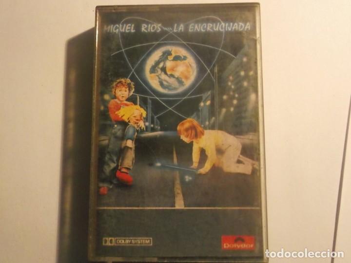 Casetes antiguos: MIGUEL RIOS-LA ENCRUCIJADA - Foto 1