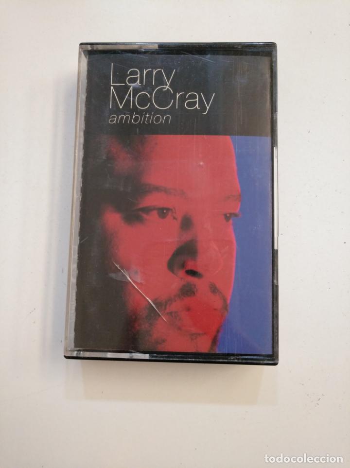 Casetes antiguos: AMBITION. LARRY MCCRAY. CASETE. TDKCST2B - Foto 1