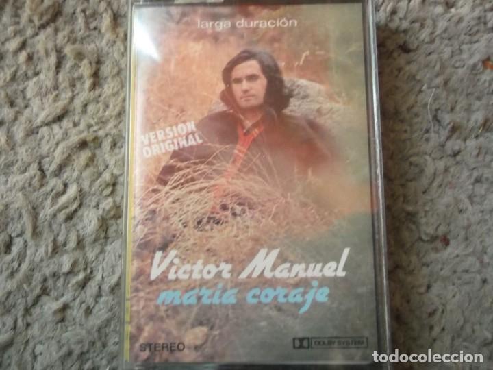Casetes antiguos: VICTOR MANUEL-MARIA CORAJE-VERSION ORIGINAL - Foto 1