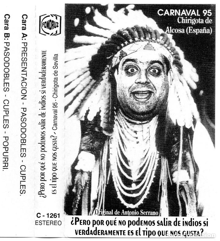 Casetes antiguos: CARNAVAL DE CADIZ CASETE DE LA CHIRIGOTA SEVILLA PERO POR QUE NO PODEMOS IR DE INDIOS... DEL CANIJO