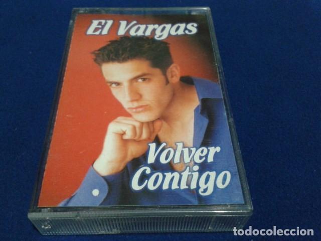 Casetes antiguos: CASETE CASSETTE  J.J. RECORDS - EL VARGAS ( VOLVER CONTIGO ) 1999  RUMBAS