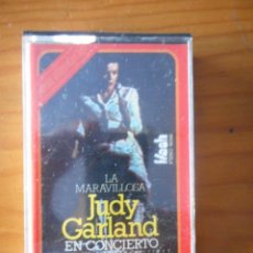 Casetes antiguos: JUDY GARLAND. LA MARAVILLOSA JUDY GARLAND EN CONCIERTO. SELLO FLASH. 1976. CASETE -CASSETTE-.. Lote 168340920