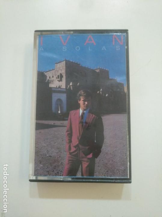 Casetes antiguos: IVAN. A SOLAS. CASETE. TDKCST32 - Foto 1