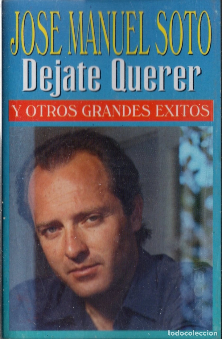 Casetes antiguos: JOSE MANUEL SOTO. D&Eacute;JATE QUERER.    CASE-16660 - Foto 1
