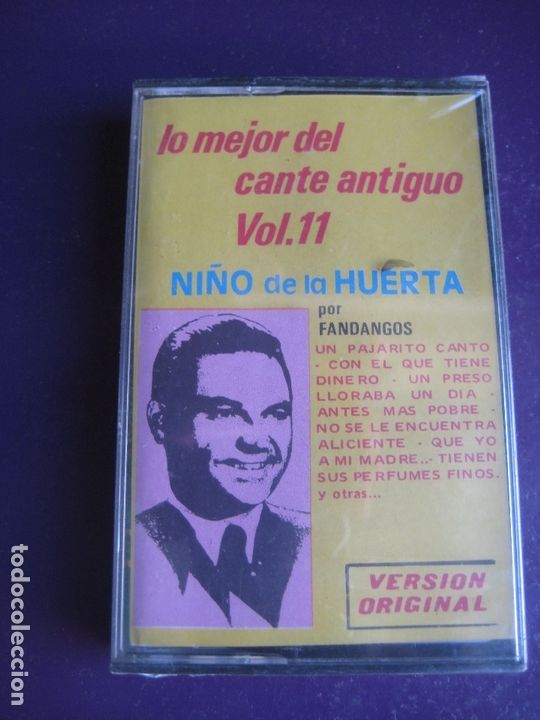 Cassettes Anciennes: LO MEJOR DEL CANTE ANTIGUO - NI&Ntilde;O DE LA HUERTA CASETE PRECINTADA - FLAMENCO CLASICO