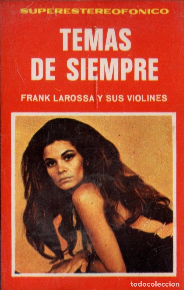 Casetes antiguos: TEMAS DE SIEMPRE. FRANK LAROSSA Y SUS VIOLINES.    CASE-16792