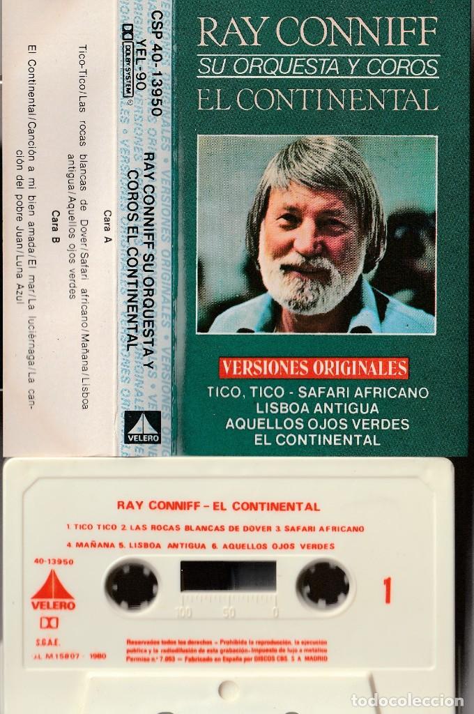 Casetes antiguos: RAY CONNIFF - EL CONTINENTAL (CASSETTE VELERO 1980 ESPA&Ntilde;A) - Foto 1