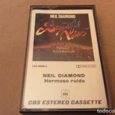 Casetes antiguos: NEIL DIAMOND - HERMOSO RUIDO - 1989 - CBS.. Lote 345949468