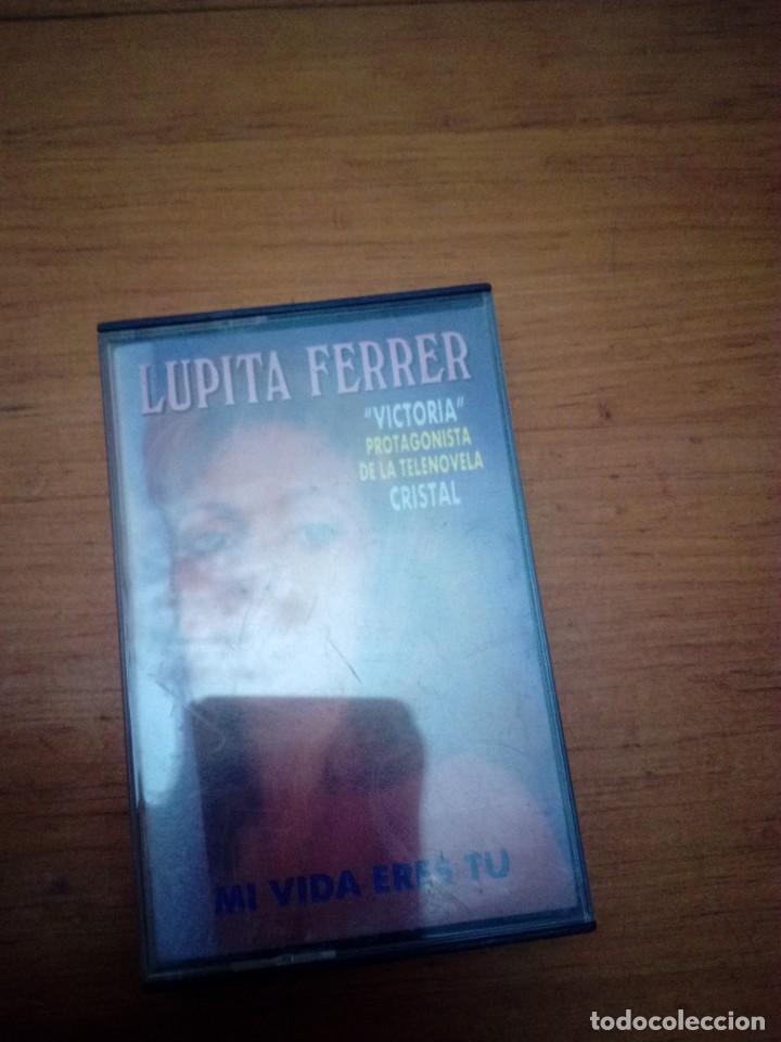 Casetes antiguos: LUPITA FERRER MI VIDA ERES TU - Foto 1