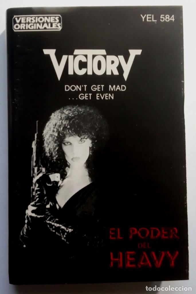 Casetes antiguos: VICTORY - dont get mod .. get even - CASETE 1986 - VICTORIA / EL PODER DEL HEAVY - Foto 1