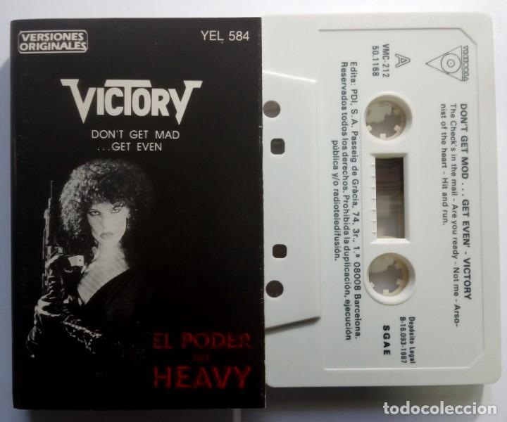 Casetes antiguos: VICTORY - dont get mod .. get even - CASETE 1986 - VICTORIA / EL PODER DEL HEAVY - Foto 2
