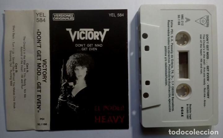 Casetes antiguos: VICTORY - dont get mod .. get even - CASETE 1986 - VICTORIA / EL PODER DEL HEAVY - Foto 3