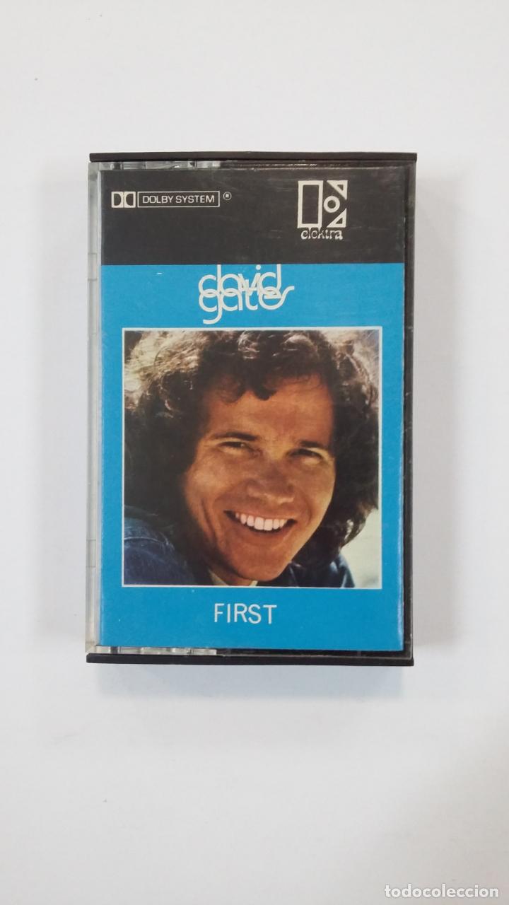 Casetes antiguos: DAVID GATES. FIRST. CASETE. TDKCST24 - Foto 1