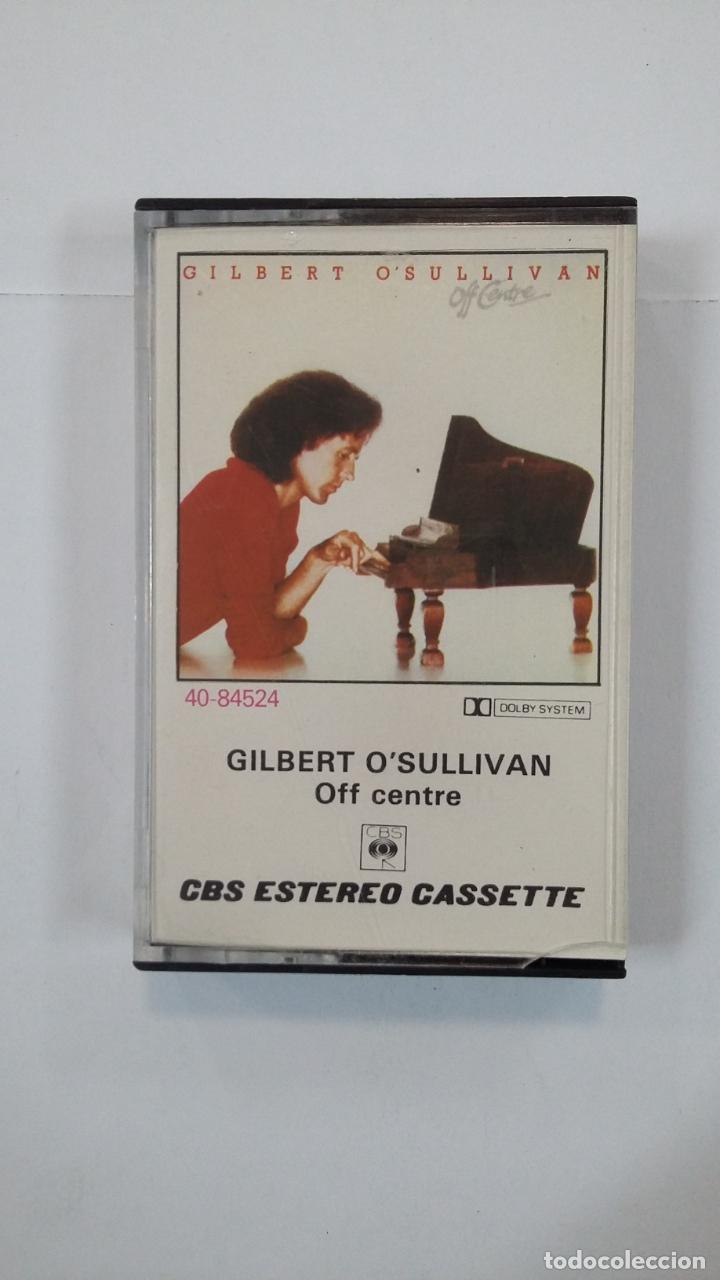Casetes antiguos: GILBERT OSULLIVAN. OFF CENTRE. CASETE. TDKCST35 - Foto 1
