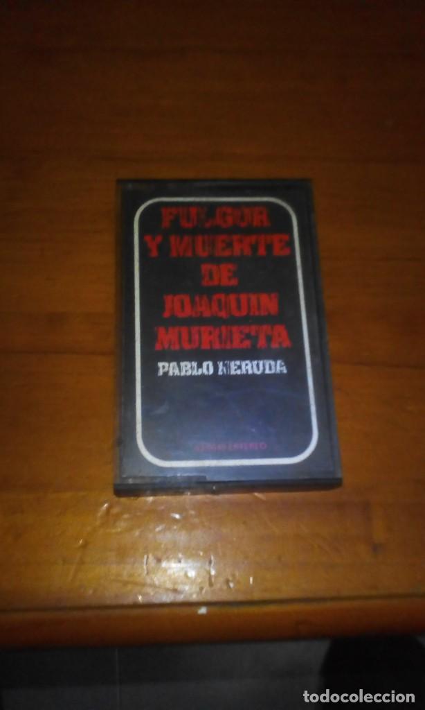 Casetes antiguos: FULGOR Y MUERTE DE JOAQUIN MURIETA. PABLO NERUDA. C20F - Foto 1