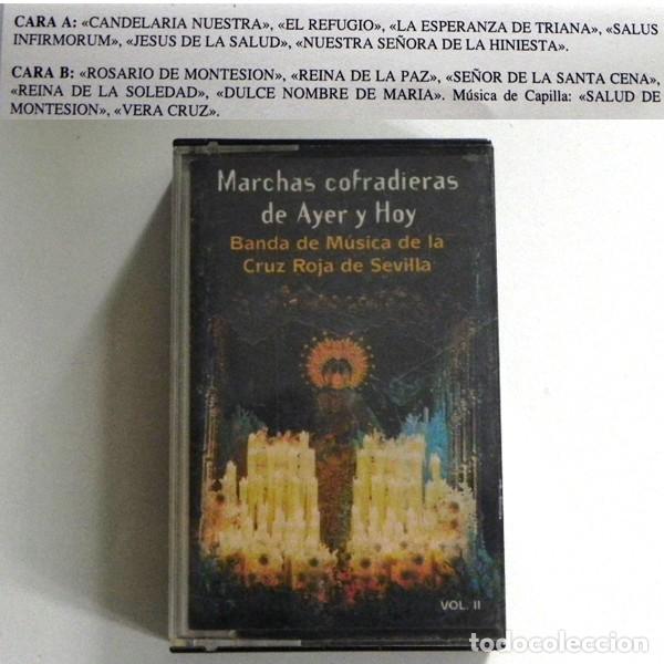 Casetes antiguos: BANDA DE M&Uacute;SICA DE LA CRUZ ROJA SEVILLA - MARCHAS COFRADIERAS AYER Y HOY VOL 2 - SEMANA SANTA CASETE