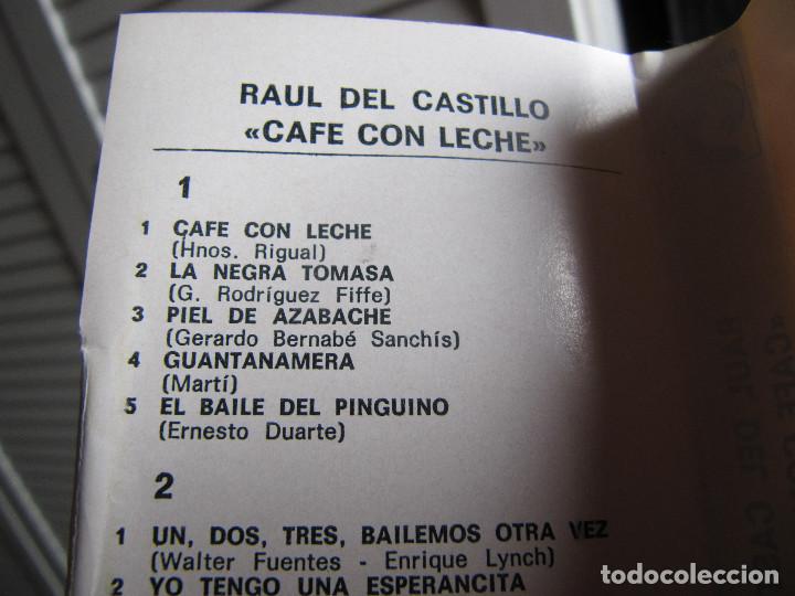 Casetes antiguos: raul del castillo CAFE CON LECHE - Foto 6