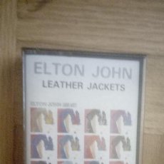 Casetes antiguos: ELTON JOHN. CASSETTE. LEATHER JACKETS (1986). Lote 210196048