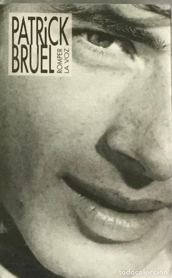 Casetes antiguos: PATRICK BRUEL - ROMPER LA VOZ - Foto 1