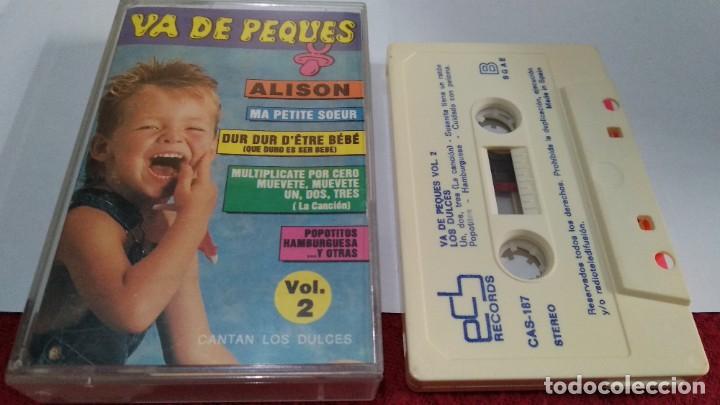 Casetes antiguos: CASETE CINTA( VA DE PEQUES VOL 2 - CANTAN LOS DULCES - CANCIONES INFANTILES ) 199 ECB