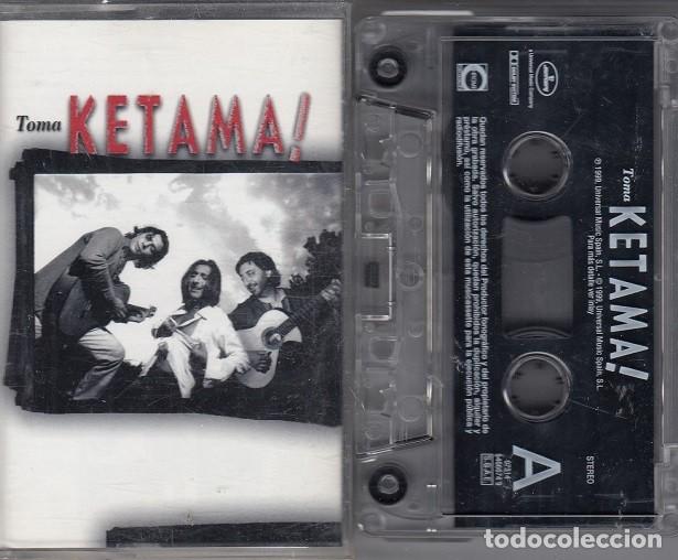 Casetes antiguos: KETAMA - TOMA KETAMA - CINTA DE CASETE # - Foto 1
