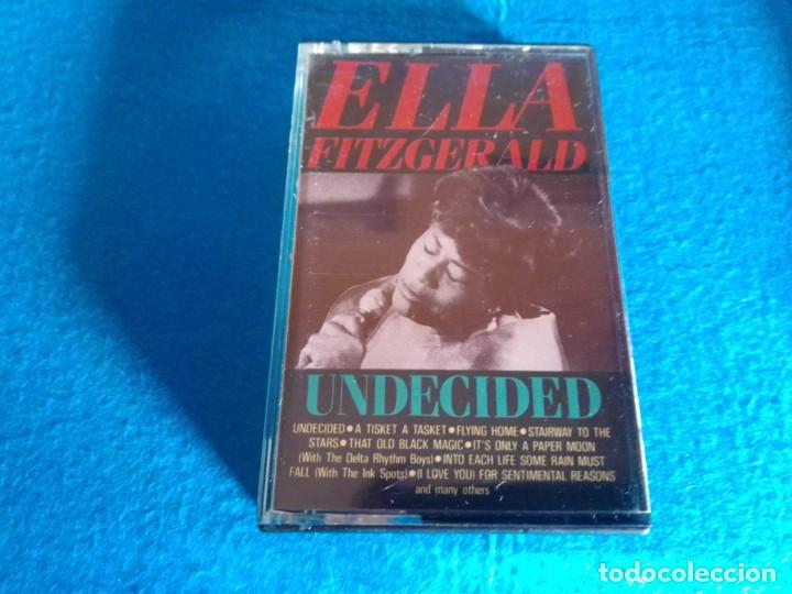 Casetes antiguos: ELLA FITZGERALD - UNDECIDED - CASSETTE - Foto 1