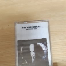 Casetes antiguos: THE CHRISTIANS - HAPPY IN HELL. Lote 215295730