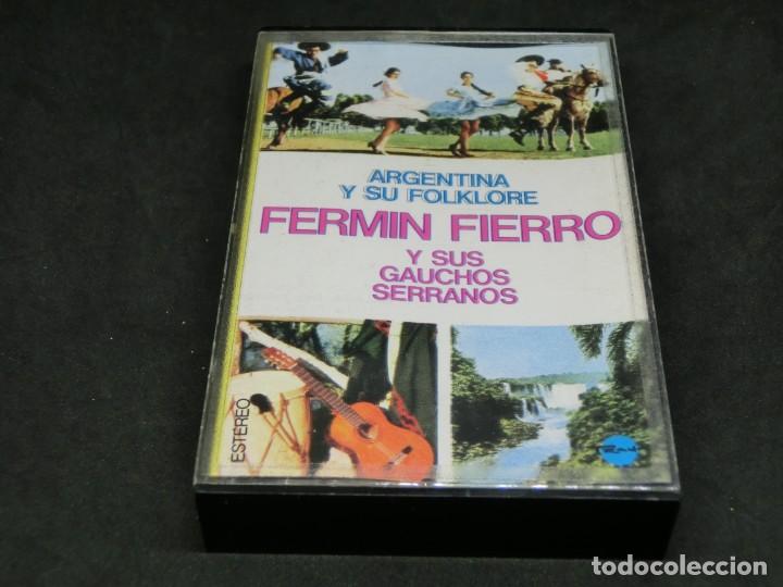 Casetes antiguos: CASETE - FERM&Iacute;N FIERRO Y SUS GAUCHOS SERRANOS - 1976 - ARGENTINA Y SU FOLKLORE