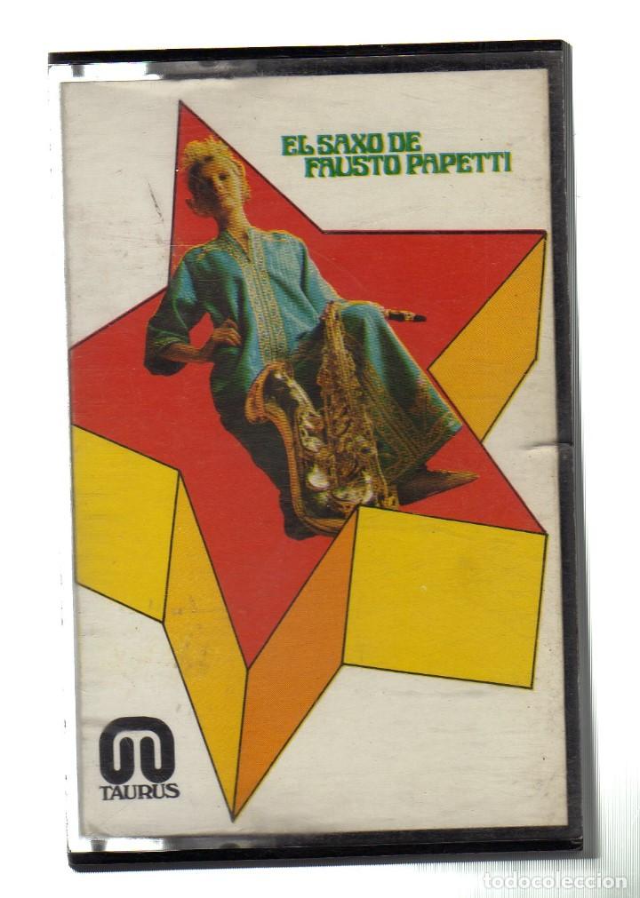 Casetes antiguos: CASSETTE: EL SAXO DE FAUSTO PAPETTI &middot; TAURUS, 1971 - Foto 1