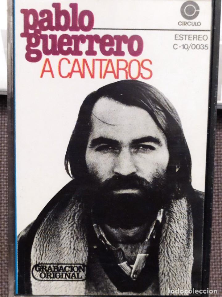 Casetes antiguos: PABLO GUERRERO: A CANTAROS 1978 - Foto 1