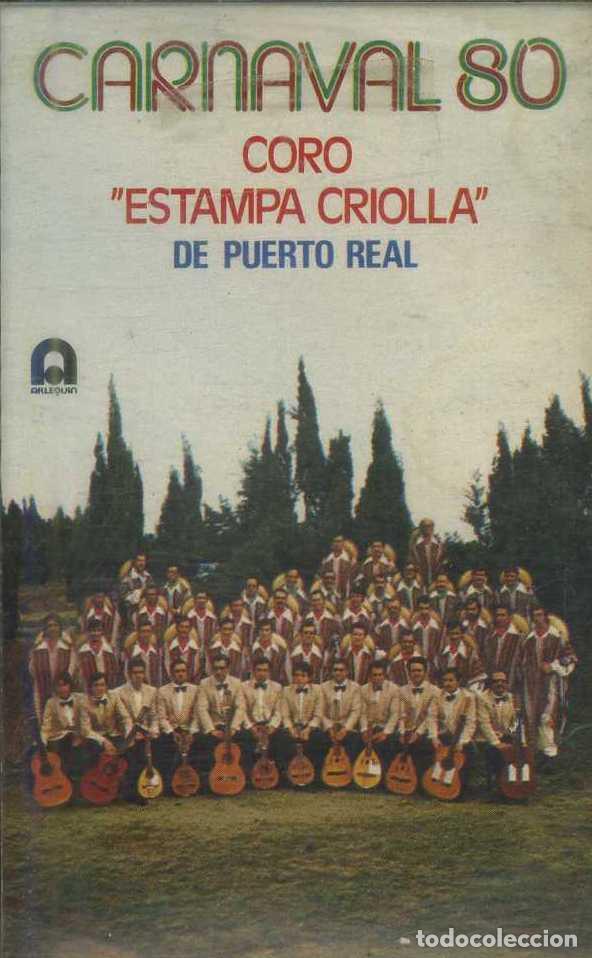 Casetes antiguos: ESTAMPA CRIOLLA. CORO. CARNAVAL 1980. CAR-2592